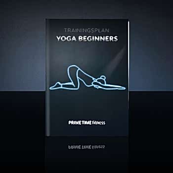 Trainingsplan Yoga Anfänger